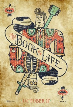 Книга жизни (The Book Of Life), Хорхе Р. Гутьеррес - фото 9086