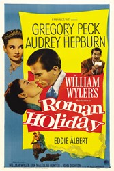Римские каникулы (Roman Holiday), Уильям Уайлер