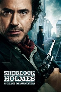 Шерлок Холмс: Игра теней (Sherlock Holmes A Game of Shadows), Гай Ричи