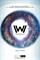 Мир Дикого Запада (Westworld), Джонатан Нолан, Джонни Кэмпбелл, Ричард Дж. Льюис - фото 7510